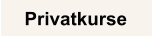 Privatkurse